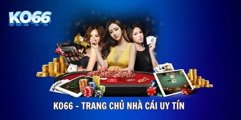 KO66 thương hiệu cá cược trực tuyến top đầu